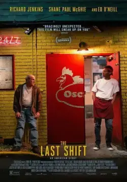 Последняя смена / The Last Shift (2020) фильм смотреть онлайн Последняя смена / The Last Shift (2020) фильм смотреть онлайн в хорошем качестве