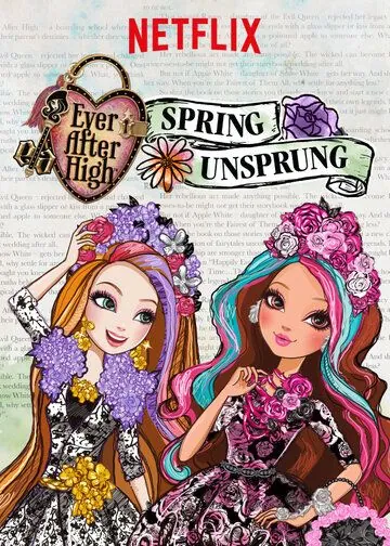 Школа Эвер Афтер: Сказка наизнанку / Ever After High: Spring Unsprung (2015) мультфильм смотреть онлайн Школа Эвер Афтер: Сказка наизнанку / Ever After High: Spring Unsprung (2015) мультфильм смотреть онлайн в хорошем качестве