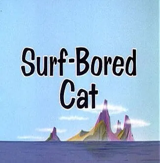 Катание на волнах / Surf-Bored Cat (1967) мультфильм смотреть онлайн в хорошем качестве