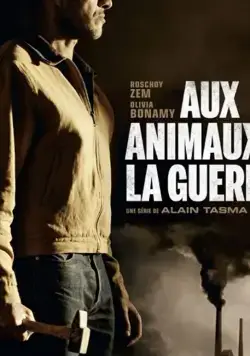 Aux animaux la guerre (2018) cериал смотреть онлайн Aux animaux la guerre (2018) cериал смотреть онлайн в хорошем качестве