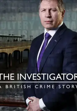 The Investigator: A British Crime Story (2016) cериал смотреть онлайн The Investigator: A British Crime Story (2016) cериал смотреть онлайн в хорошем качестве