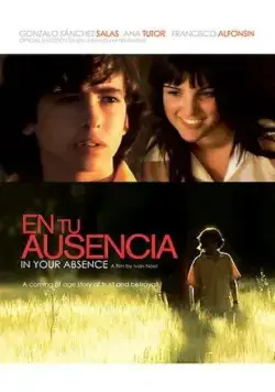 В твоё отсутствие / En tu ausencia (2008) фильм смотреть онлайн В твоё отсутствие / En tu ausencia (2008) фильм смотреть онлайн в хорошем качестве