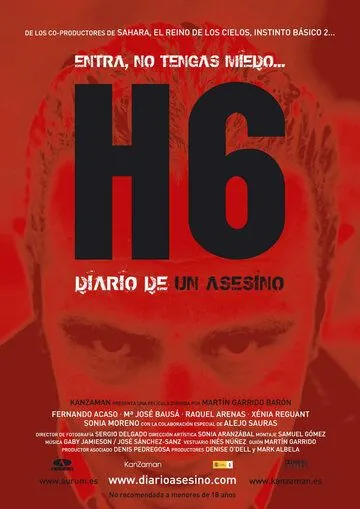 Дневник серийного убийцы / H6: Diario de un asesino (2005) фильм смотреть онлайн в хорошем качестве