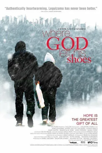 Где Господь оставил свои ботинки / Where God Left His Shoes (2007) фильм смотреть онлайн в хорошем качестве