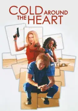 Холод в сердце / Cold Around the Heart (1997) фильм смотреть онлайн в хорошем качестве
