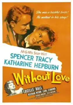 Без любви / Without Love (1945) фильм смотреть онлайн в хорошем качестве