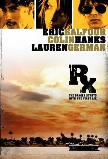 Простая ложь / Rx (2005) фильм смотреть онлайн Простая ложь / Rx (2005) фильм смотреть онлайн в хорошем качестве