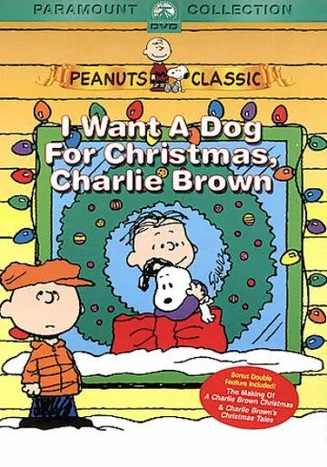 Я хочу собаку на Рождество, Чарли Браун / I Want a Dog for Christmas, Charlie Brown (2003) мультфильм смотреть онлайн Я хочу собаку на Рождество, Чарли Браун / I Want a Dog for Christmas, Charlie Brown (2003) мультфильм смотреть онлайн в хорошем качестве
