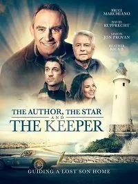 Автор, Звезда и Смотритель / The Author, The Star, and The Keeper (2020) фильм смотреть онлайн в хорошем качестве