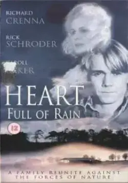 Сердце полное дождя / Heart Full of Rain (1997) фильм смотреть онлайн в хорошем качестве