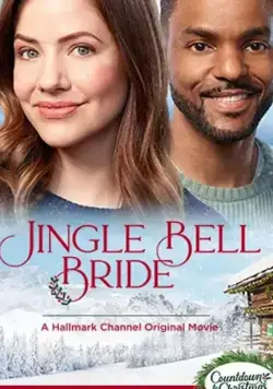 Рождественская невеста / Jingle Bell Bride (2020) фильм смотреть онлайн в хорошем качестве