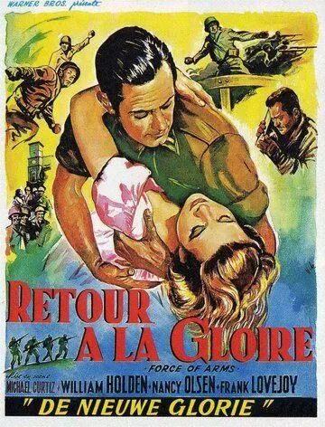 Сила оружия / Force of Arms (1951) фильм смотреть онлайн в хорошем качестве