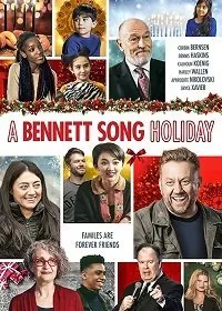 Праздники семьи Беннет-Сонг / A Bennett Song Holiday (2020) фильм смотреть онлайн в хорошем качестве