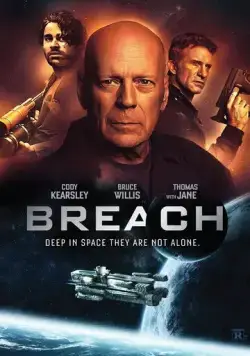 Брешь / Breach (2020) фильм смотреть онлайн в хорошем качестве