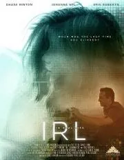 В реальной жизни / IRL (2019) фильм смотреть онлайн в хорошем качестве