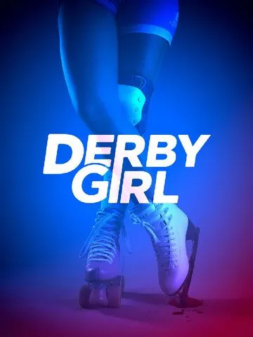 Роллерша / Derby Girl (2020) cериал смотреть онлайн Роллерша / Derby Girl (2020) cериал смотреть онлайн в хорошем качестве