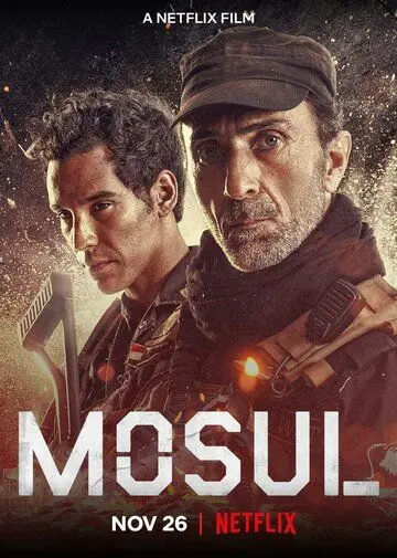 Мосул / Mosul (2019) фильм смотреть онлайн Мосул / Mosul (2019) фильм смотреть онлайн в хорошем качестве