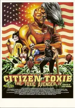 Токсичный мститель 4: Гражданин Токси / Citizen Toxie: The Toxic Avenger IV (2001) фильм смотреть онлайн Токсичный мститель 4: Гражданин Токси / Citizen Toxie: The Toxic Avenger IV (2001) фильм смотреть онлайн в хорошем качестве