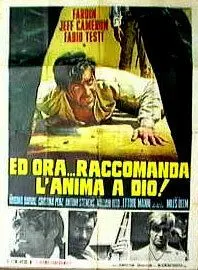 А сейчас... отдай Господу душу! / Ed ora... raccomanda l'anima a Dio! (1968) фильм смотреть онлайн А сейчас... отдай Господу душу! / Ed ora... raccomanda l'anima a Dio! (1968) фильм смотреть онлайн в хорошем качестве