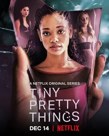 Хрупкие создания / Tiny Pretty Things (2020) cериал смотреть онлайн в хорошем качестве
