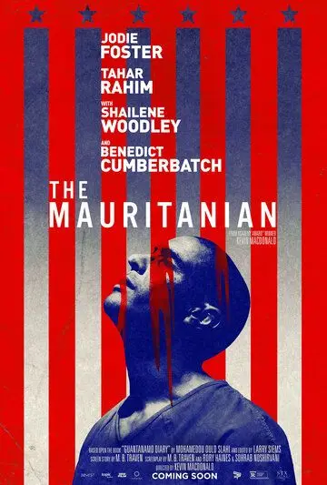 Заключённый номер 760 / The Mauritanian (2021) фильм смотреть онлайн в хорошем качестве