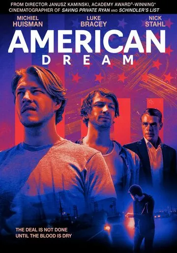 Американская мечта / American Dream (2021) фильм смотреть онлайн в хорошем качестве