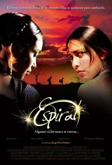 Спираль / Espiral (2008) фильм смотреть онлайн в хорошем качестве