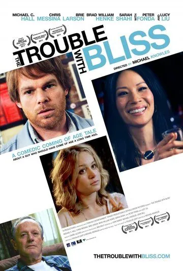 Блаженство с пятой восточной / The Trouble with Bliss (2011) фильм смотреть онлайн в хорошем качестве