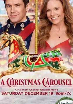 Рождественская карусель / A Christmas Carousel (2020) фильм смотреть онлайн в хорошем качестве