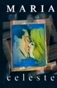 Мария Селеста / María Celeste (1994) cериал смотреть онлайн в хорошем качестве