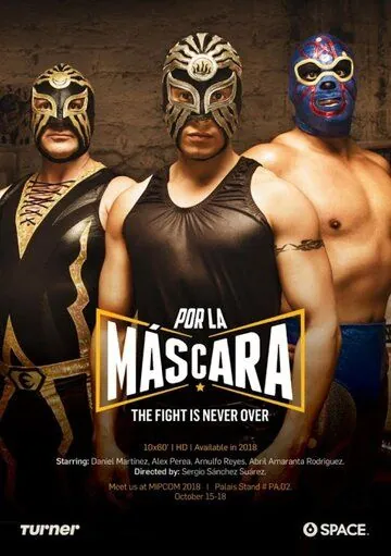 Por la Máscara (2018) фильм смотреть онлайн Por la Máscara (2018) фильм смотреть онлайн в хорошем качестве