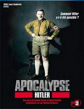 Апокалипсис: Гитлер / Apocalypse: Hitler (2011) cериал смотреть онлайн Апокалипсис: Гитлер / Apocalypse: Hitler (2011) cериал смотреть онлайн в хорошем качестве