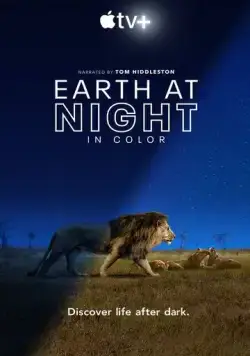 Земля ночью в цвете / Earth at Night in Color (2020) cериал смотреть онлайн Земля ночью в цвете / Earth at Night in Color (2020) cериал смотреть онлайн в хорошем качестве