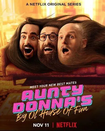 Aunty Donna's Big Ol' House of Fun / Aunty Donna's Big Ol' House of Fun (2020) cериал смотреть онлайн Aunty Donna's Big Ol' House of Fun / Aunty Donna's Big Ol' House of Fun (2020) cериал смотреть онлайн в хорошем качестве
