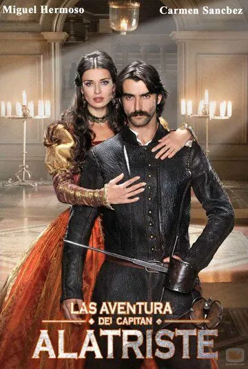 Алатристе / Las aventuras del capitán Alatriste (2013) cериал смотреть онлайн Алатристе / Las aventuras del capitán Alatriste (2013) cериал смотреть онлайн в хорошем качестве