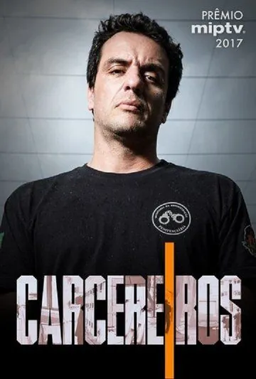 Тюремщики / Carcereiros (2017) cериал смотреть онлайн Тюремщики / Carcereiros (2017) cериал смотреть онлайн в хорошем качестве