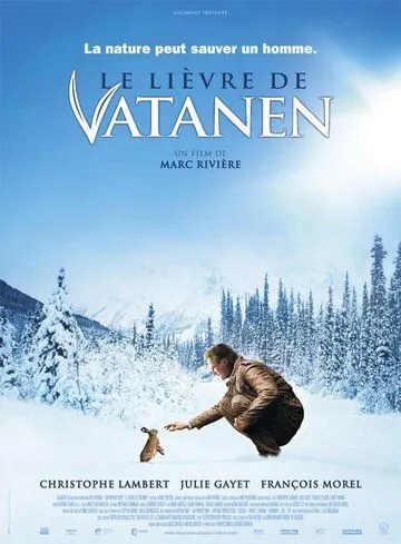 Заяц Ватанена / Le lièvre de Vatanen (2006) фильм смотреть онлайн Заяц Ватанена / Le lièvre de Vatanen (2006) фильм смотреть онлайн в хорошем качестве
