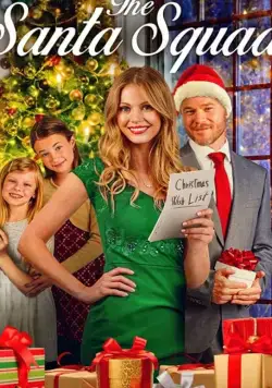 The Santa Squad / The Santa Squad (2020) фильм смотреть онлайн The Santa Squad / The Santa Squad (2020) фильм смотреть онлайн в хорошем качестве