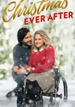 Сказочное Рождество / Christmas Ever After (2020) фильм смотреть онлайн Сказочное Рождество / Christmas Ever After (2020) фильм смотреть онлайн в хорошем качестве