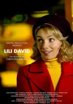 Лили Давид / Lili David (2012) фильм смотреть онлайн в хорошем качестве