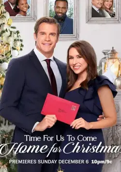 Time for Us to Come Home for Christmas / Time for Us to Come Home for Christmas (2020) фильм смотреть онлайн Time for Us to Come Home for Christmas / Time for Us to Come Home for Christmas (2020) фильм смотреть онлайн в хорошем качестве