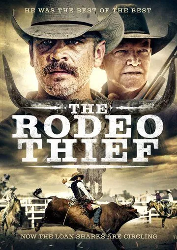 The Rodeo Thief / The Rodeo Thief (2021) фильм смотреть онлайн в хорошем качестве