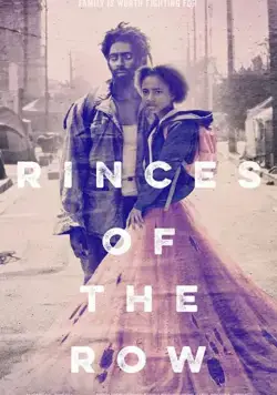 Princess of the Row (2019) фильм смотреть онлайн в хорошем качестве