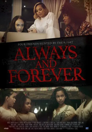 Всегда и навеки / Always and Forever (2018) фильм смотреть онлайн в хорошем качестве