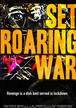 Set Roaring War / Set Roaring War (2020) фильм смотреть онлайн в хорошем качестве