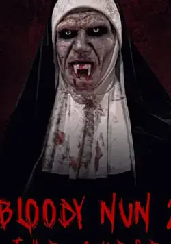Bloody Nun 2: The Curse (2019) фильм смотреть онлайн в хорошем качестве