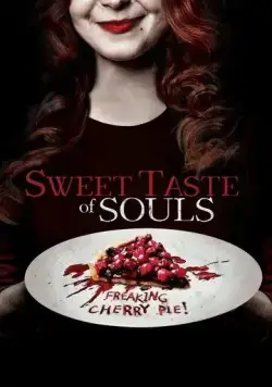 Sweet Taste of Souls / Sweet Taste of Souls (2019) фильм смотреть онлайн в хорошем качестве