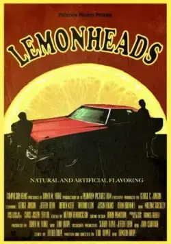 Lemonheads / Lemonheads (2020) фильм смотреть онлайн в хорошем качестве