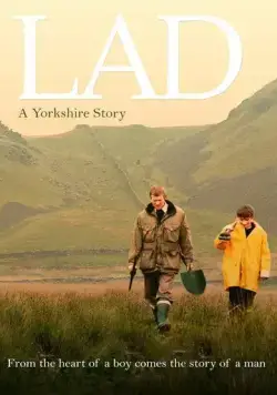 Парень: Йоркширская история / Lad: A Yorkshire Story (2013) фильм смотреть онлайн в хорошем качестве