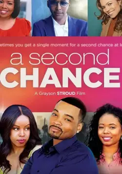 A Second Chance (2019) фильм смотреть онлайн в хорошем качестве